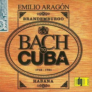 Emilio Aragón - Bach to Cuba
