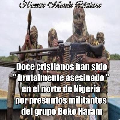 Militantes matan una docena de cristianos en el norte de Nigeria