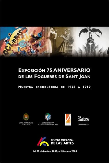 Crónica de una exposición histórica: 75 Aniversari de Les Fogueres de Sant Joan