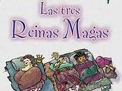 "Las tres Reinas Magas"...juguetes para todos niños mundo