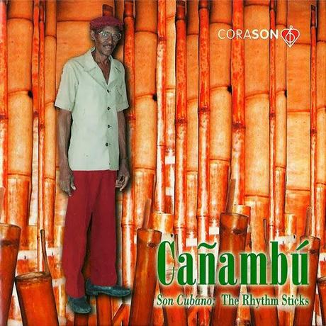 Cañambu - Son Cubano. The Rhythm Sticks