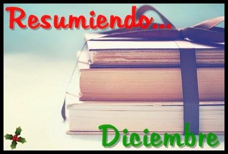 Resumiendo... Diciembre