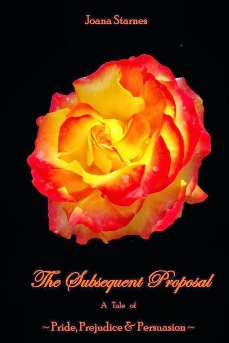 Reseña #36: The Subsequent Proposal: ~ A Tale of Pride, Prejudice & Persuasion ~  de Joana Starnes