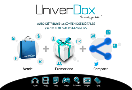 Nace UniverDox, plataforma e-commerce para que artistas y empresas auto-distribuyan sus contenidos digitales obteniendo el 100% de las ganancias