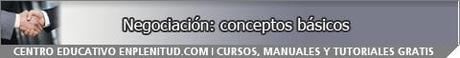 Cursos online gratuitos de RRHH- Negociación: conceptos básicos negociacion Cursos online gratis para formación tecnológica