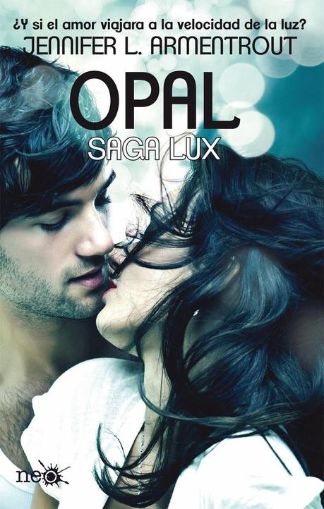 Opal, Jennifer L. Armentrout  (Saga Lux, nº 3)