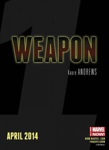 Teaser de All-New Marvel NOW!: Weapon