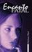 Encanto fatal