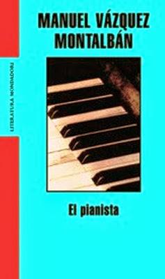 El pianista, de Manuel Vázquez Montalbán