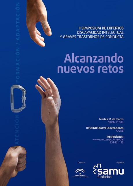 II Simposium de Discapacidad Intelectual y Graves Trastornos de Conducta “Alcanzando Nuevos Retos”