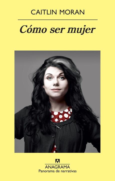 Cómo ser mujer, de Caitlin Moran