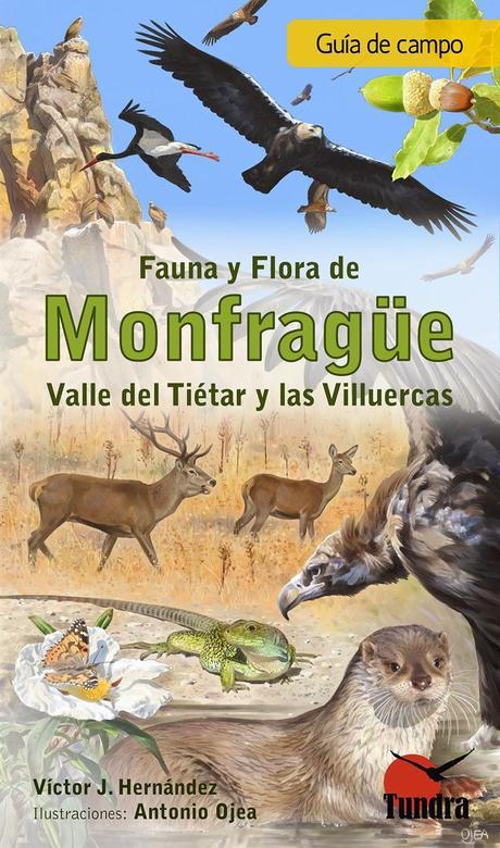EN PREPARACIÓN: Guía de campo de fauna y flora de Monfragüe, Valle del Tiétar y las Villuercas