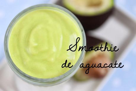 Smoothie de aguacate