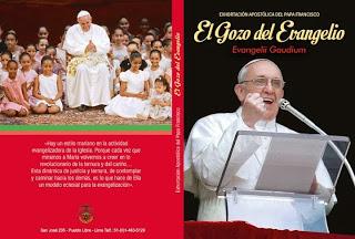 EL GOZO DEL EVANGELIO (EVANGELII GAUDIUM) EXHORTACIÓN APOSTÓLICA DEL PAPA FRANCISCO Claves concretas para evangelizar con gozo aquí y ahora (Guía de lectura)