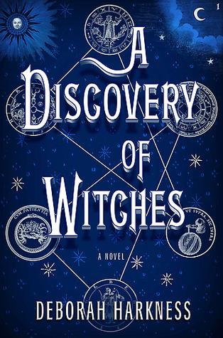 A Discovery of Witches (All Souls Trilogy, #1)