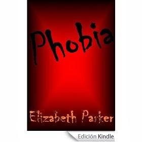 Pasando revista a la semana #29 http://www.amazon.es/Phobia-Elizabeth-Parker-ebook/dp/B0044R8ZKM/ref=sr_1_11?s=digital-text&ie=UTF8&qid=1389524714&sr=1-11&keywords=phobias