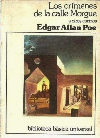 Los crímenes de la calle Morgue y otros cuentos, Edgar Allan Poe
