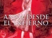 Reseña literaria: Anna desde infierno