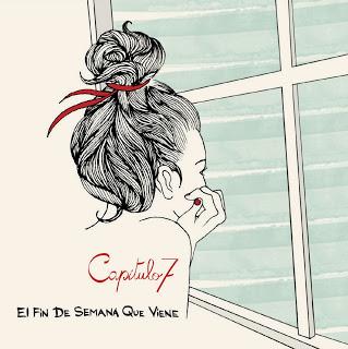 [Disco] Capítulo 7 - El Fin De Semana Que Viene (2013)