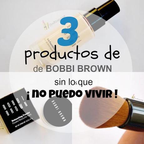 3_productos_BOBBI_BROWN_sin_los_que_no_puedo_vivir_10
