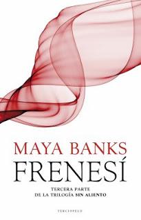 Frenesí, Maya Banks