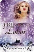 La princesa de los lobos #Cathryn Constable