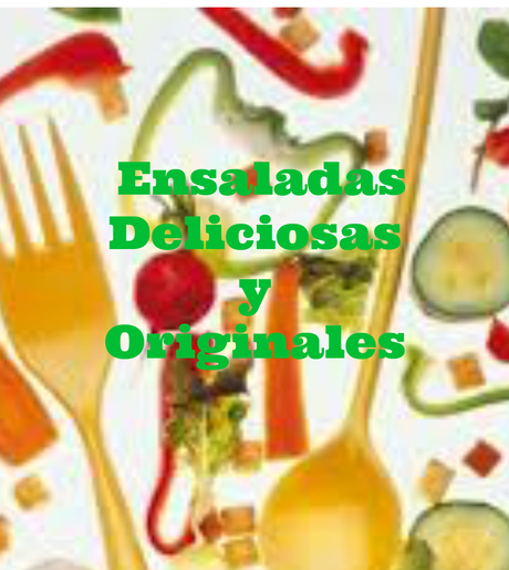 Siete Ensaladas Deliciosas y Originales