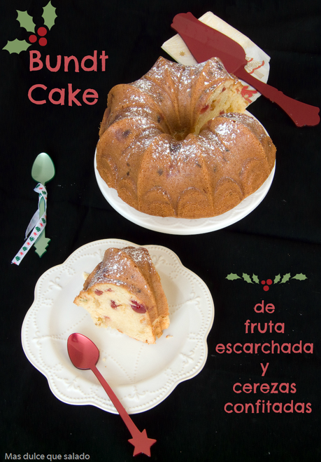 Bundt Cake de Fruta Escarchada y Cerezas Confitadas