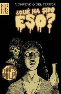¿Qué ha sido eso? Compendio del Terror