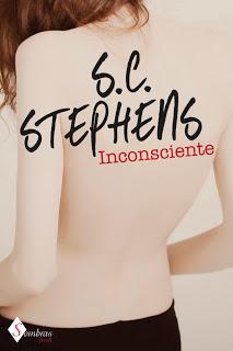 Reseña: Inconsciente (Inconsciente #1) - S.C. Stephens