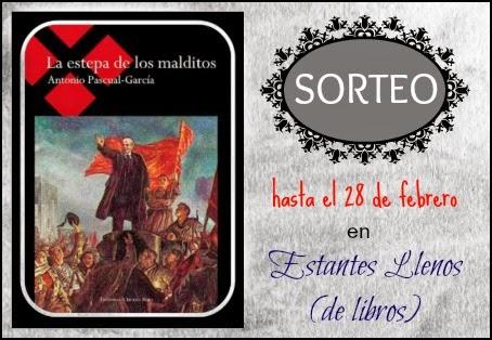 SORTEO La estepa de los malditos (Antonio Pascual-García)