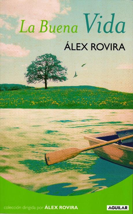 La Buena Vida, Alex Rovira