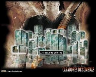 Reseña Conjunta: Cazadores de sombras. Ciudad de Cristal (Cazadores de sombras #3).