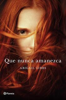 Reseña: Que nunca amanezca de Abigail Gibbs.