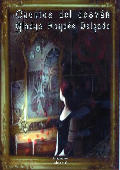 Un cuento del libro Cuentos del desván: Aquella Mujer.