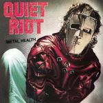 QUIET RIOT – Metal Health ( 1983 )