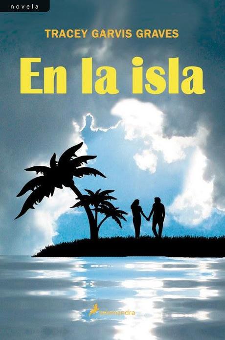 EN LA ISLA - TRACEY GARVIS GRAVES