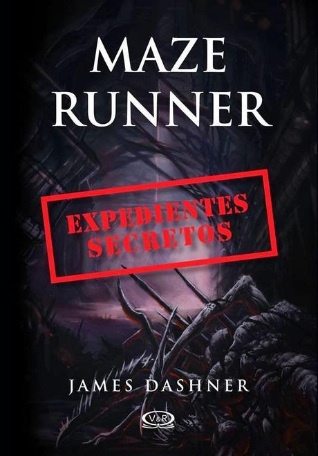 Reseña: Expedientes secretos (Maze Runner Companion) de James Dashner