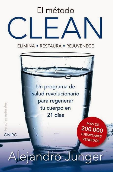 Metódo Clean - Dieta - Elimina, Restaura, Rejuvenece