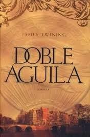 RESEÑA DOBLE ÁGUILA