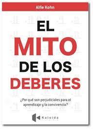 el mito de los deberes (Alfie Kohn)