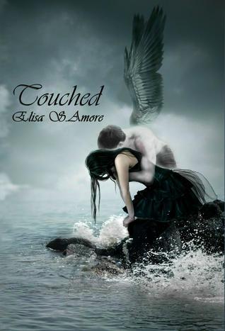 Touched (Touched Saga, #1)