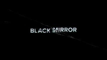 Black mirror, esa serie.