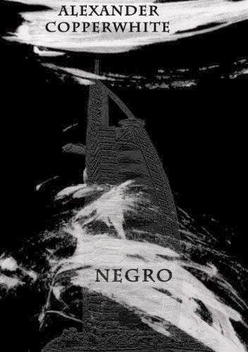 Reseña: Negro de Alexander Copperwhite