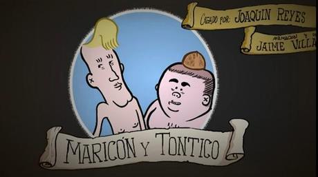 Maricón y Tontico