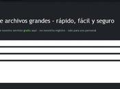 Comparte ficheros grandes contactos forma rápida, fácil segura