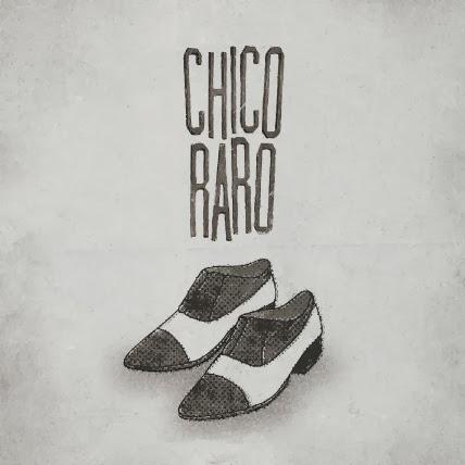[Apuesta Telúrica] Chico Raro - Chico Raro