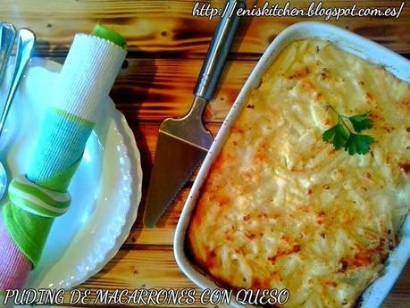 ¡Pudding de macarrones con queso! ¡Pudding de macarrones con queso!