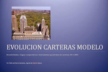 Evolución Carteras Modelo hasta el 20 de Enero de 2014