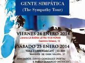 Esteban Gutiérrez Gómez: Gente Simpática (2): Primeras Presentaciones: Gijón Madrid: